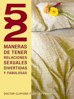 52 maneras de tener relaciones sexuales divertidas y fabulosas - ebook